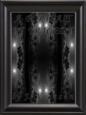 cover image of A Portrait of Tragedy (Chapter 6)